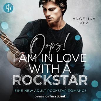 [German] - Oops! I am in love with a Rockstar - Soundtracks of Passion, Band 2 (Ungekürzt)