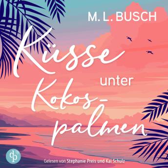 [German] - Küsse unter Kokospalmen - Herzklopfen auf Hawaii, Band 1 (Ungekürzt)