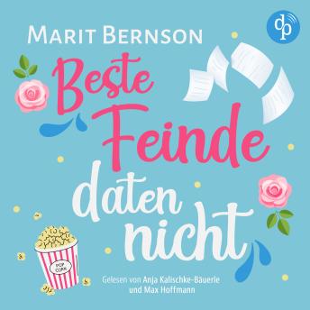 [German] - Beste Feinde daten nicht | Romance Hörbuch (Ungekürzt)