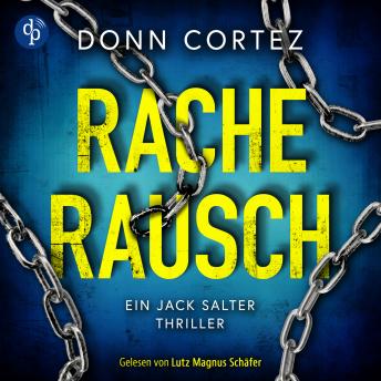 [German] - Racherausch - Krimi Hörbuch - Ein Jack Salter Thriller, Band 1 (Ungekürzt)