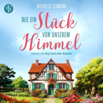 [German] - Wie ein Stück von unserem Himmel (Ungekürzt)