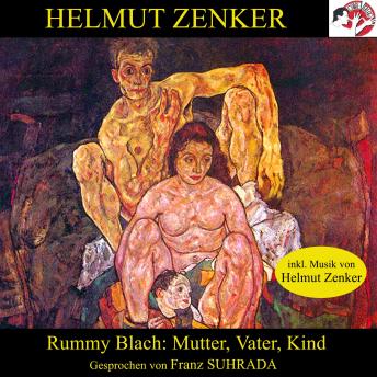 [German] - Rummy Blach: Mutter, Vater, Kind