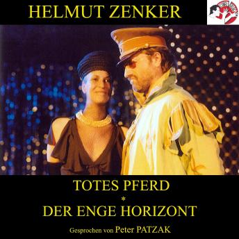 [German] - Totes Pferd / Der enge Horizont