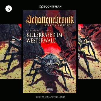 [German] - Schattenchronik, Folge 5: Killerkäfer im Westerwald (Ungekürzt)