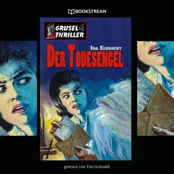 [German] - Der Todesengel - Grusel Thriller Reihe (Ungekürzt)