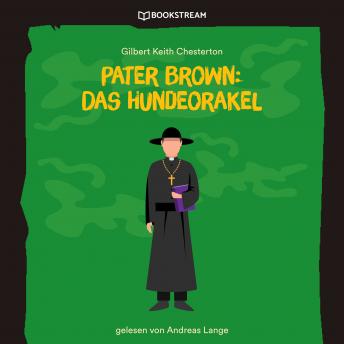 [German] - Pater Brown: Das Hundeorakel (Ungekürzt)