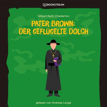 [German] - Pater Brown: Der geflügelte Dolch (Ungekürzt)