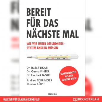 [German] - Bereit für das nächste Mal - Wie wir unser Gesundheitssystem ändern müssen (Ungekürzt)