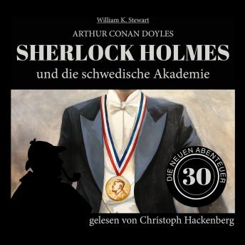[German] - Sherlock Holmes und die schwedische Akademie - Die neuen Abenteuer, Folge 30 (Ungekürzt)