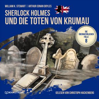 [German] - Sherlock Holmes und die Toten von Krumau - Die übernatürlichen Fälle, Folge 8 (Ungekürzt)