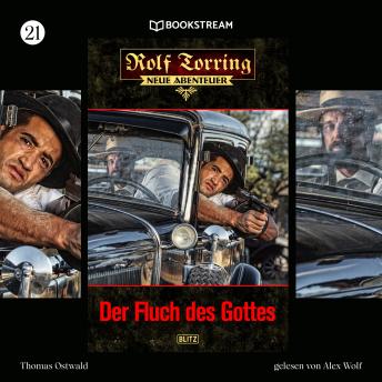 [German] - Der Fluch des Gottes - Rolf Torring - Neue Abenteuer, Folge 21 (Ungekürzt)