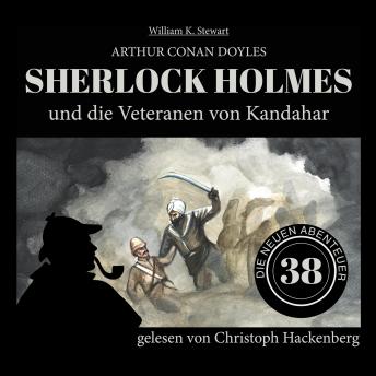 [German] - Sherlock Holmes und die Veteranen von Kandahar - Die neuen Abenteuer, Folge 38 (Ungekürzt)