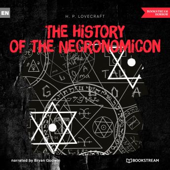 The History of the Necronomicon (Unabridged)