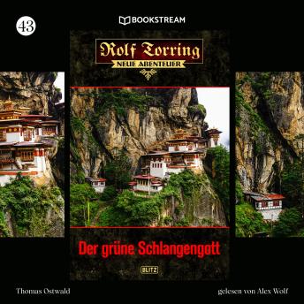 [German] - Der grüne Schlangengott - Rolf Torring - Neue Abenteuer, Folge 43 (Ungekürzt)