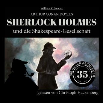 [German] - Sherlock Holmes und die Shakespeare-Gesellschaft - Die neuen Abenteuer, Folge 35 (Ungekürzt)