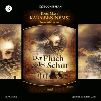 [German] - Der Fluch des Schut - Kara Ben Nemsi - Neue Abenteuer, Folge 3 (Ungekürzt)