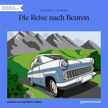 [German] - Die Reise nach Beuron (Ungekürzt)