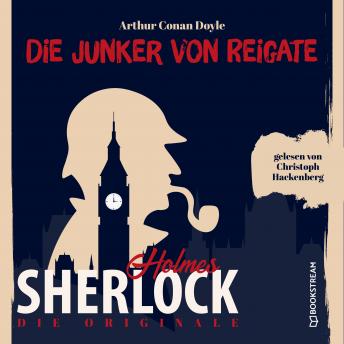 [German] - Die Originale: Die Junker vom Reigate (Ungekürzt)