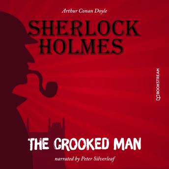 Crooked Man (Unabridged), Audio book by Sir Arthur Conan Doyle