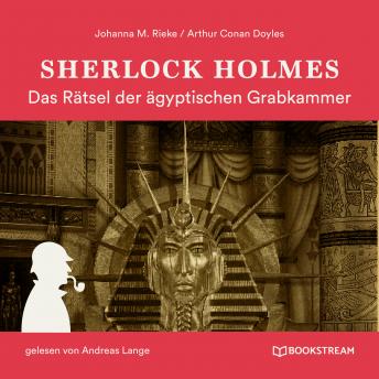 [German] - Sherlock Holmes: Das Rätsel der ägyptischen Grabkammer (Ungekürzt)