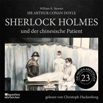 [German] - Sherlock Holmes und der chinesische Patient (Die neuen Abenteuer, Folge 23)