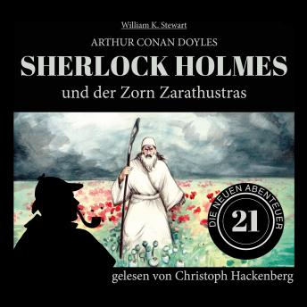 [German] - Sherlock Holmes und der Zorn Zarathustras - Die neuen Abenteuer, Folge 21 (Ungekürzt)
