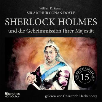 [German] - Sherlock Holmes und die Geheimmission Ihrer Majestät (Die neuen Abenteuer, Folge 15)