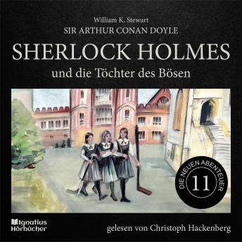 [German] - Sherlock Holmes und die Töchter des Bösen (Die neuen Abenteuer, Folge 11)