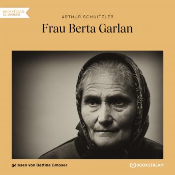 [German] - Frau Berta Garlan (Ungekürzt)