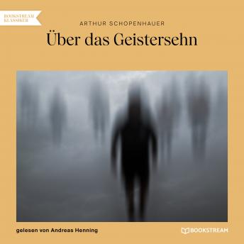 [German] - Über das Geistersehn (Ungekürzt)