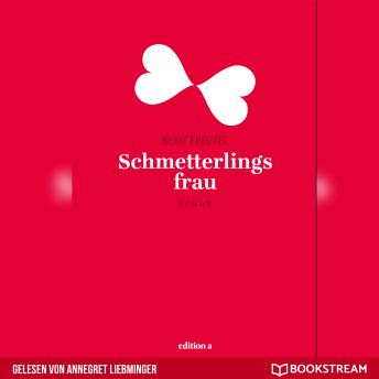 [German] - Schmetterlingsfrau (Ungekürzt)