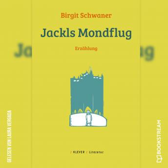 [German] - Jackls Mondflug - Erzählung (Ungekürzt)