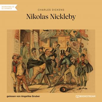 [German] - Nikolas Nickleby (Ungekürzt)