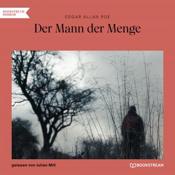 [German] - Der Mann der Menge (Ungekürzt)