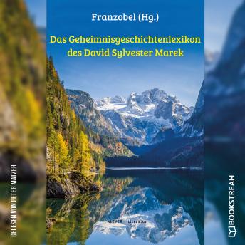 [German] - Das Geheimnisgeschichtenlexikon des David Sylvester Marek (Ungekürzt)