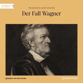 [German] - Der Fall Wagner (Ungekürzt)