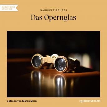 [German] - Das Opernglas (Ungekürzt)