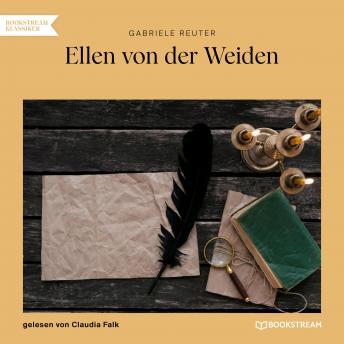 [German] - Ellen von der Weiden (Ungekürzt)