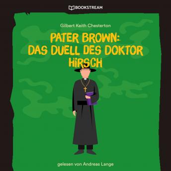 [German] - Pater Brown: Das Duell des Doktor Hirsch (Ungekürzt)