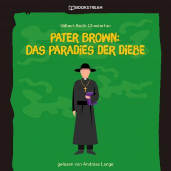 [German] - Pater Brown: Das Paradies der Diebe (Ungekürzt)