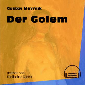 Der Golem (Ungekürzt), Audio book by Gustav Meyrink