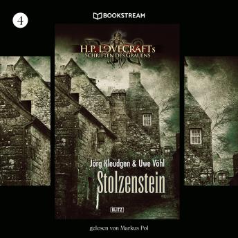 [German] - Stolzenstein - H. P. Lovecrafts Schriften des Grauens, Folge 4 (Ungekürzt)