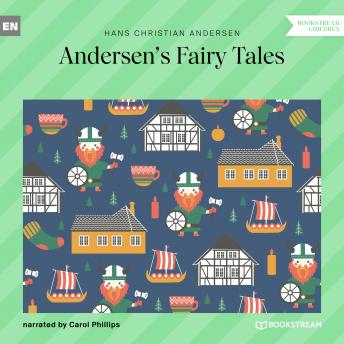 Andersen's Fairy Tales (Unabridged), Audio book by Hans Christian Andersen