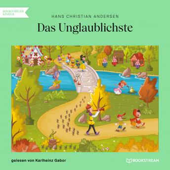 [German] - Das Unglaublichste (Ungekürzt)