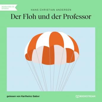 [German] - Der Floh und der Professor (Ungekürzt)