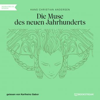[German] - Die Muse des neuen Jahrhunderts (Ungekürzt)