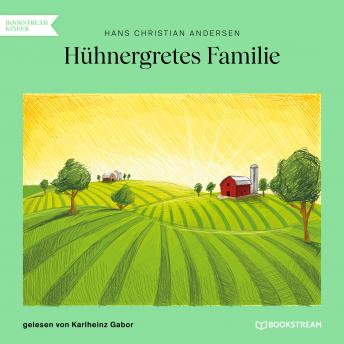[German] - Hühnergretes Familie (Ungekürzt)