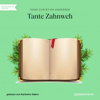 [German] - Tante Zahnweh (Ungekürzt)