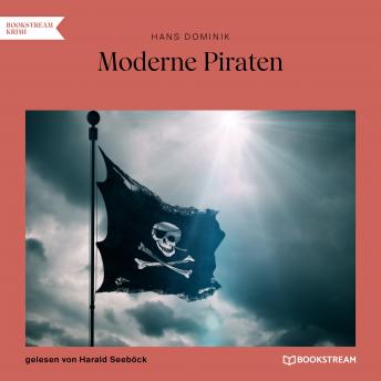 [German] - Moderne Piraten (Ungekürzt)