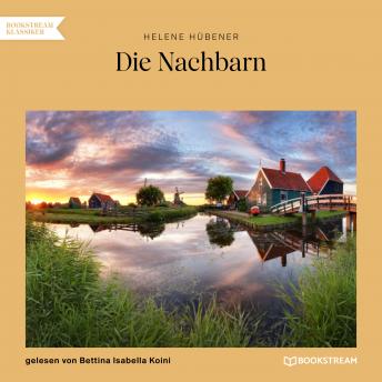 [German] - Die Nachbarn (Ungekürzt)